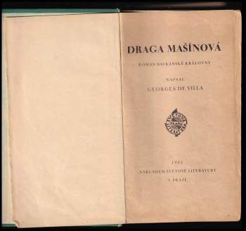 Georges de Villa: Draga Mašínová - román balkánské královny