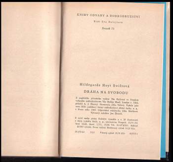 Hildegarde Hoyt Swift: Dráha na svobodu
