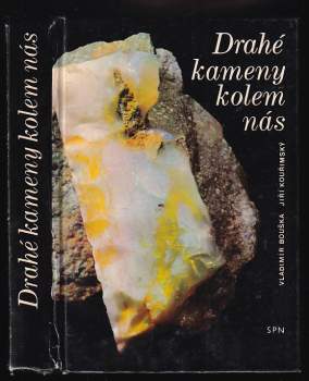 Drahé kameny kolem nás