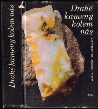 Drahé kameny kolem nás
