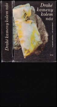 Drahé kameny kolem nás