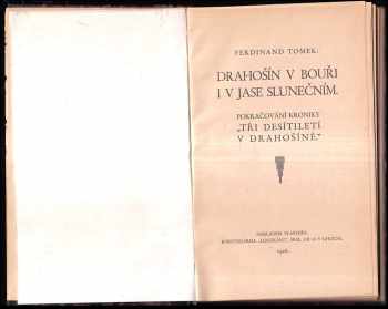 Ferdinand Tomek: Drahošín v bouři i v jase slunečním : pokračování kroniky &quot;Tři desítiletí v Drahošíně&quot