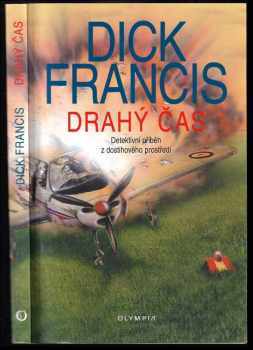 Dick Francis: Drahý čas