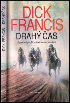 Drahý čas : detektivní příběh z dostihového prostředí