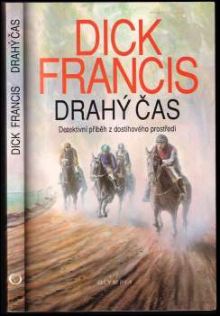 Dick Francis: Drahý čas