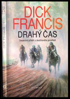 Dick Francis: Drahý čas