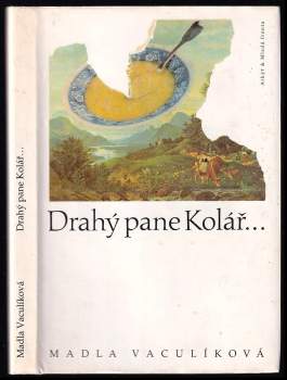 Drahý pane Kolář - Madla Vaculíková (1994, Arkýř) - ID: 759046