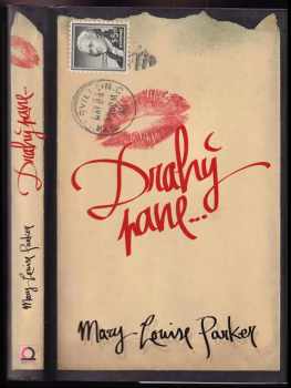 Mary-Louise Parker: Drahý pane