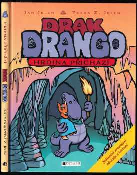 Drak Drango : Hrdina přichází - [Kniha první]