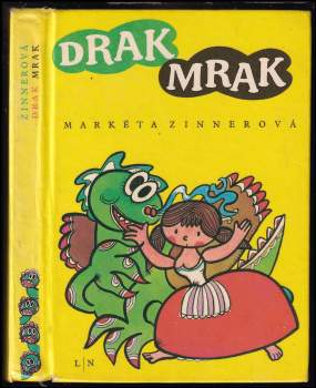 Markéta Zinnerová: Drak Mrak