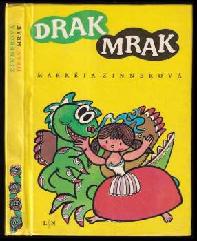 Markéta Zinnerová: Drak Mrak