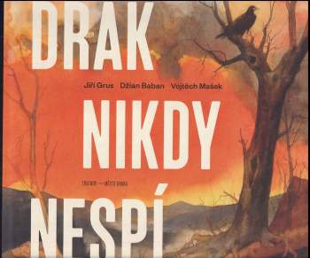 Drak nikdy nespí