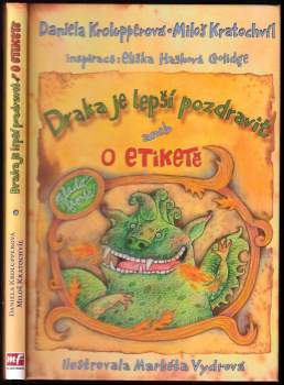 Draka je lepší pozdravit, aneb, O etiketě