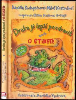Miloš Kratochvíl: Draka je lepší pozdravit, aneb, O etiketě