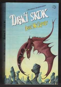 Anne McCaffrey: Drakeni z Pernu. 2, Dračí skok