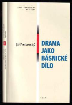 Jiří Veltruský: Drama jako básnické dílo