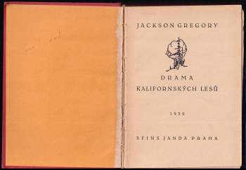 Jackson Gregory: Drama kalifornských lesů