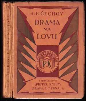 Anton Pavlovič Čechov: Drama na lovu