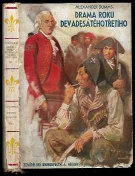 Alexandre Dumas: Drama roku devadesátého třetího