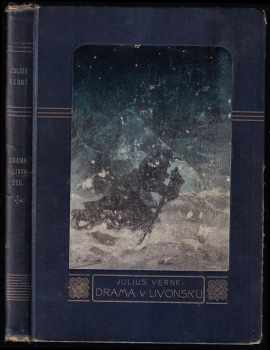 Jules Verne: Drama v Livonsku