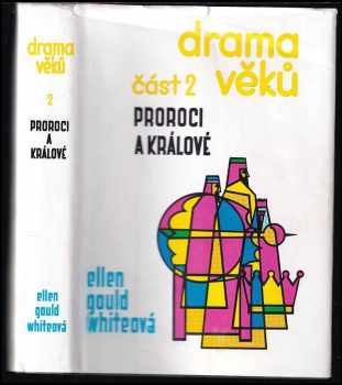 Ellen Gould Harmon White: Drama věků