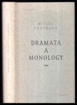 Milada Součková: Dramata a monology