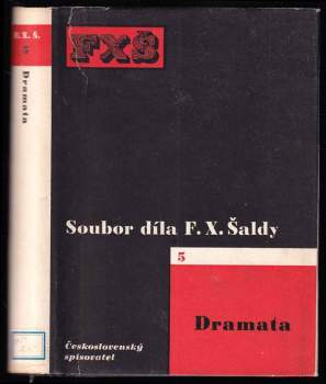 F. X Šalda: Dramata