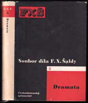 Dramata - F. X Šalda (1957, Československý spisovatel) - ID: 173055