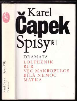 Dramata, Loupežník - RUR - Věc Makropulos - Bílá nemoc - Matka