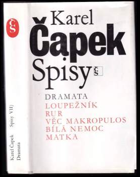 Dramata, Loupežník - RUR - Věc Makropulos - Bílá nemoc - Matka
