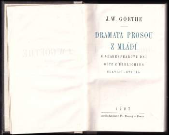 Johann Wolfgang von Goethe: Dramata prosou z mládí