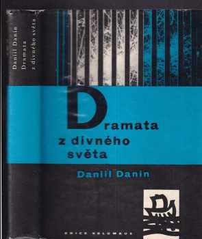 Dramata z divného světa - Daniil Semenovič Danin (1963, Mladá fronta) - ID: 821058