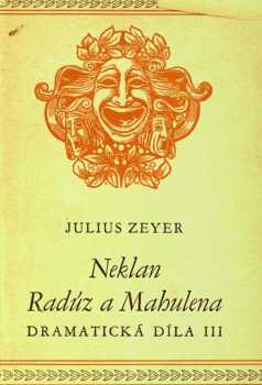 Neklan ; Radúz a Mahulena