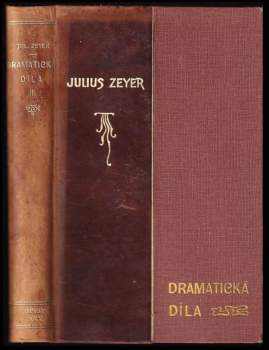 Julius Zeyer: Dramatická díla