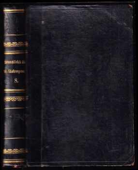 William Shakespeare: Dramatická díla Williama Shakespeara
