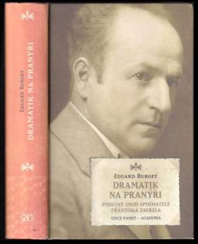 Eduard Burget: Dramatik na pranýři