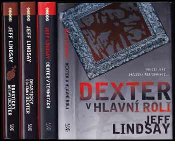 Jeffry P Lindsay: Dexter 1. - 4. díl - Dexter v hlavní roli + Dexter v temnotách + Drasticky dojemný Dexter + Drasticky děsivý Dexter