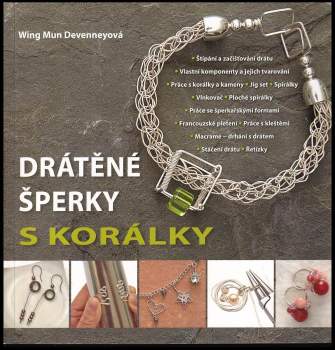 Wing Mun Devenney: Drátěné šperky s korálky