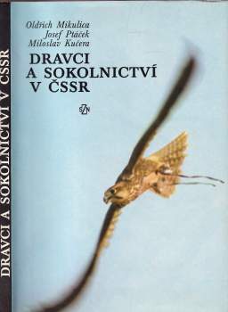Dravci a sokolnictví v ČSSR
