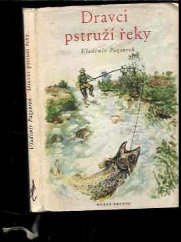 Dravci pstruží řeky