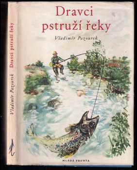Dravci pstruží řeky