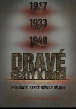 Dravé cesty k moci
