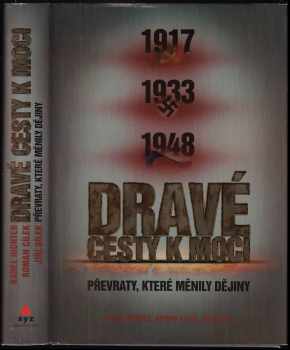 Dravé cesty k moci