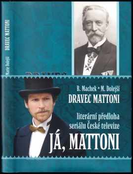 Bohuslav Machek: Dravec Mattoni, aneb, Živá voda