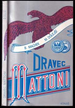 Bohuslav Machek: Dravec Mattoni