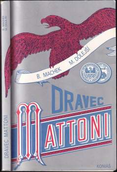Bohuslav Machek: Dravec Mattoni