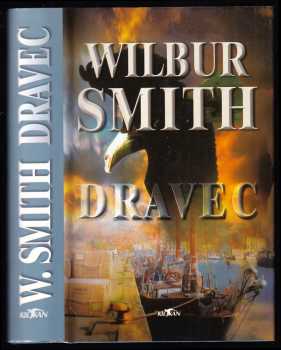 Wilbur A Smith: Dravec