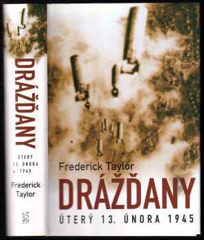 Frederick Taylor: Drážďany