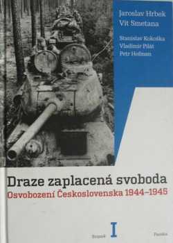 Jaroslav Hrbek: Draze zaplacená svoboda
