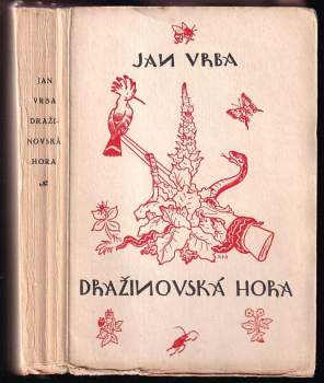 Dražinovská hora : cyklus obrázků z přírody - Jan Vrba (1923, A. Král) - ID: 827173